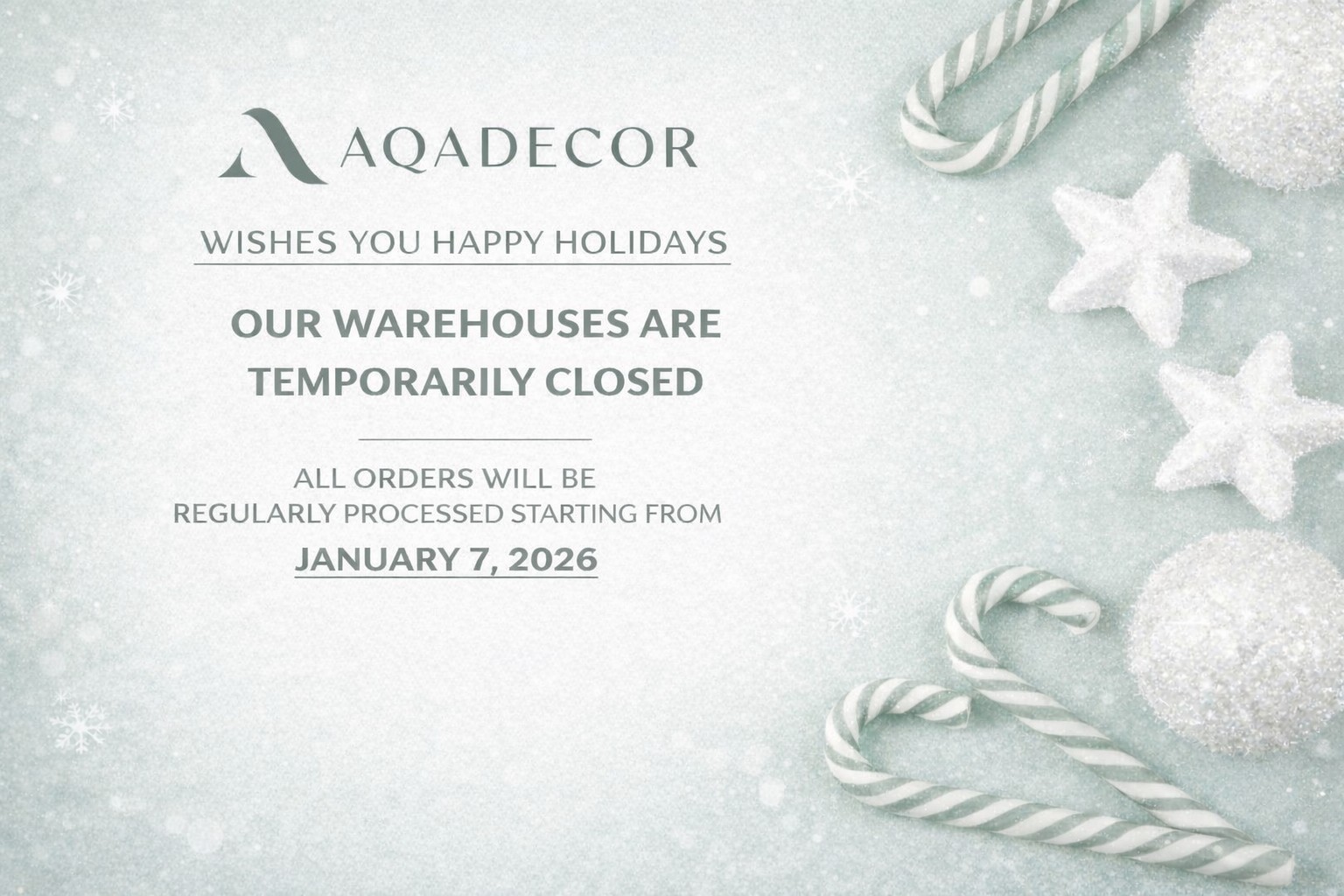 Aqadecor Christmas closure notice